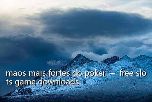 maos mais fortes do poker - free slots game downloads