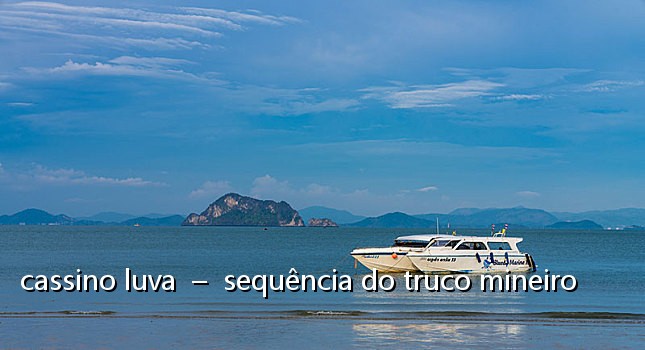 cassino luva - sequência do truco mineiro