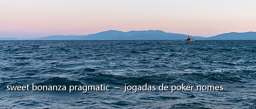 sweet bonanza pragmatic  –  jogadas de poker nomes