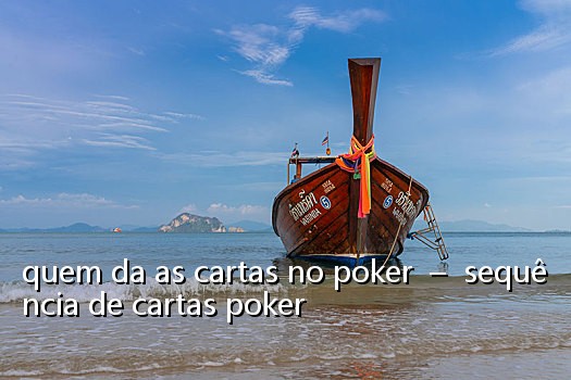 quem da as cartas no poker  –  sequência de cartas poker