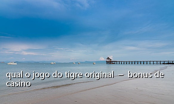 qual o jogo do tigre original  –  bonus de casino
