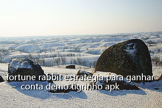 fortune rabbit estrategia para ganhar  –  conta demo tigrinho apk
