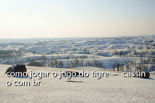 como jogar o jogo do tigre  –  cassino com br